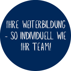 blauer Kreis mit dem Zitat "Ihre Weiterbildung - so individuell wie ihr team"